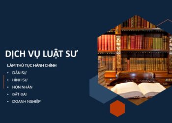 Luật sư uy tín: Hỗ trợ trọn gói thủ tục hành chính