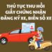 Quy định thủ tục thu hồi biển số xe và đăng ký sang tên
